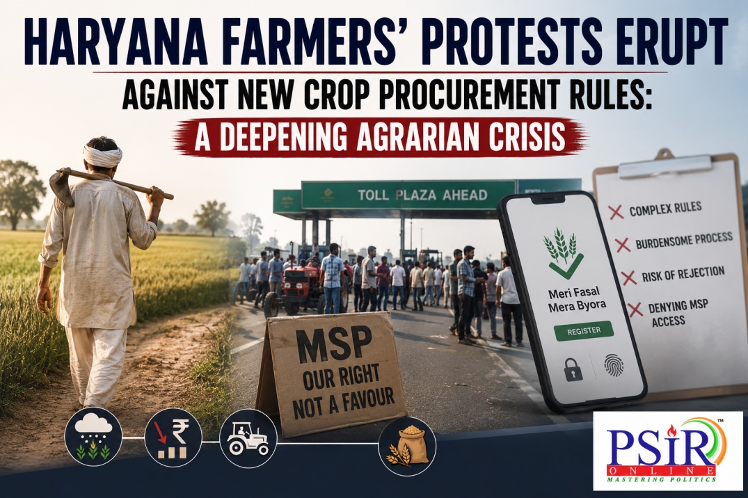 Haryana Farmers' Protests Erupt Against New Crop Procurement Rules: A Deepening Agrarian Crisis
