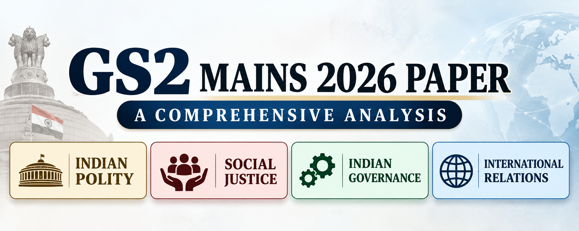 GS MAINS PAPER II 2026: A COMPREHENSIVE ANALYSIS