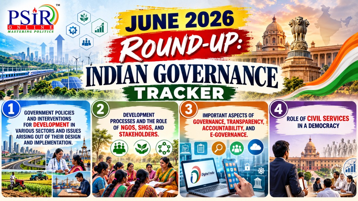 JUNE 2026 ROUND UP: INDIAN GOVERNANCE TRACKER