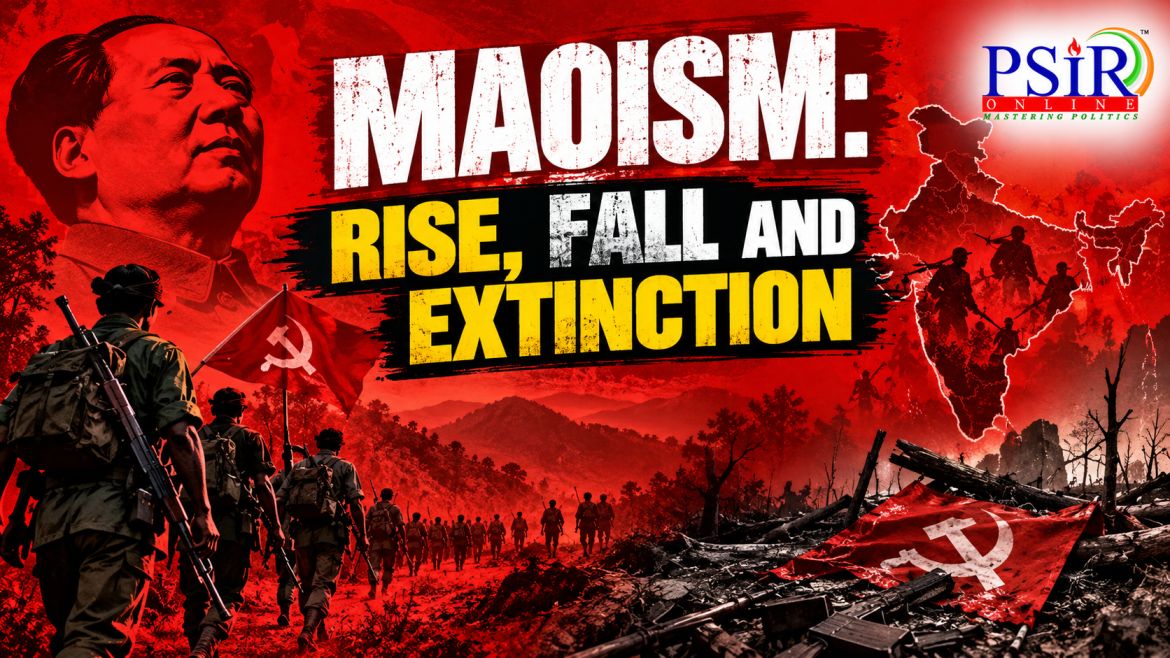 MAOISM: RISE, FALL AND EXTINCTION