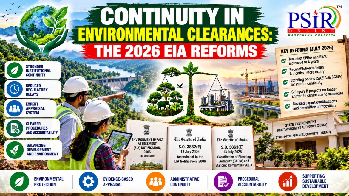 CONTINUITY IN ENVIRONMENTAL CLEARANCES: THE 2026 EIA REFORMS