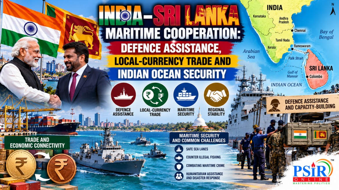 INDIA&ndash;SRI LANKA MARITIME COOPERATION: DEFENCE ASSISTANCE, LOCAL-CURRENCY TRADE AND INDIAN OCEAN SECURITY