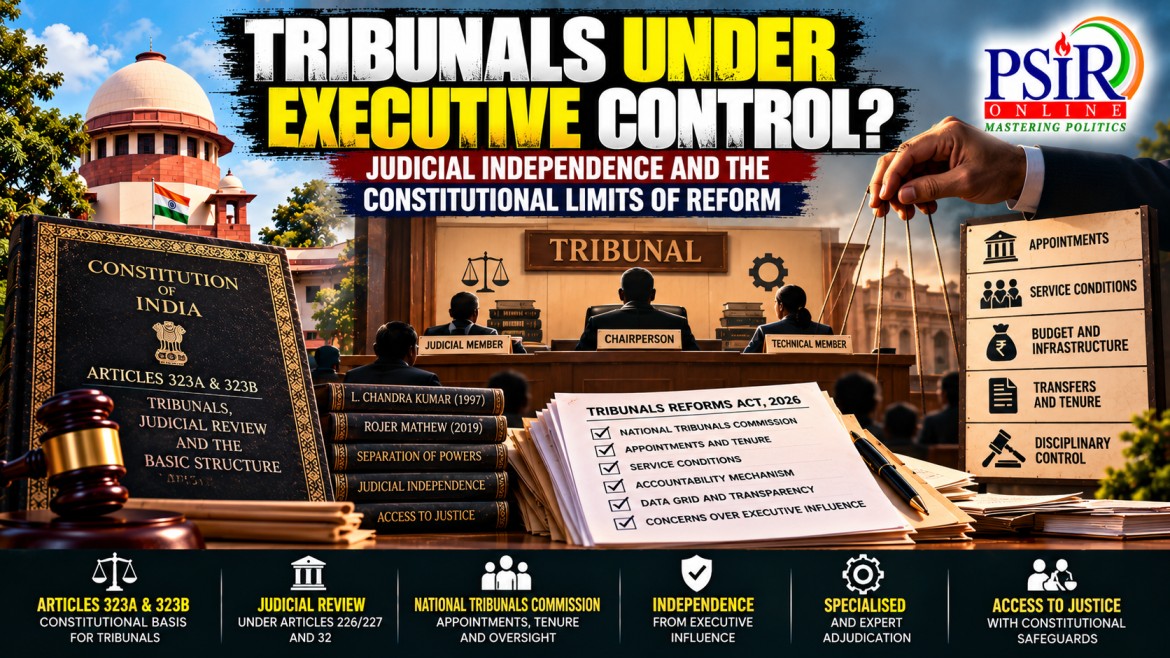TRIBUNALS UNDER EXECUTIVE CONTROL? JUDICIAL INDEPENDENCE AND THE CONSTITUTIONAL LIMITS OF REFORM